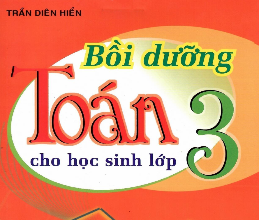 Trần Diên Hiển - Bồi dưỡng Toán 3 Miễn phí